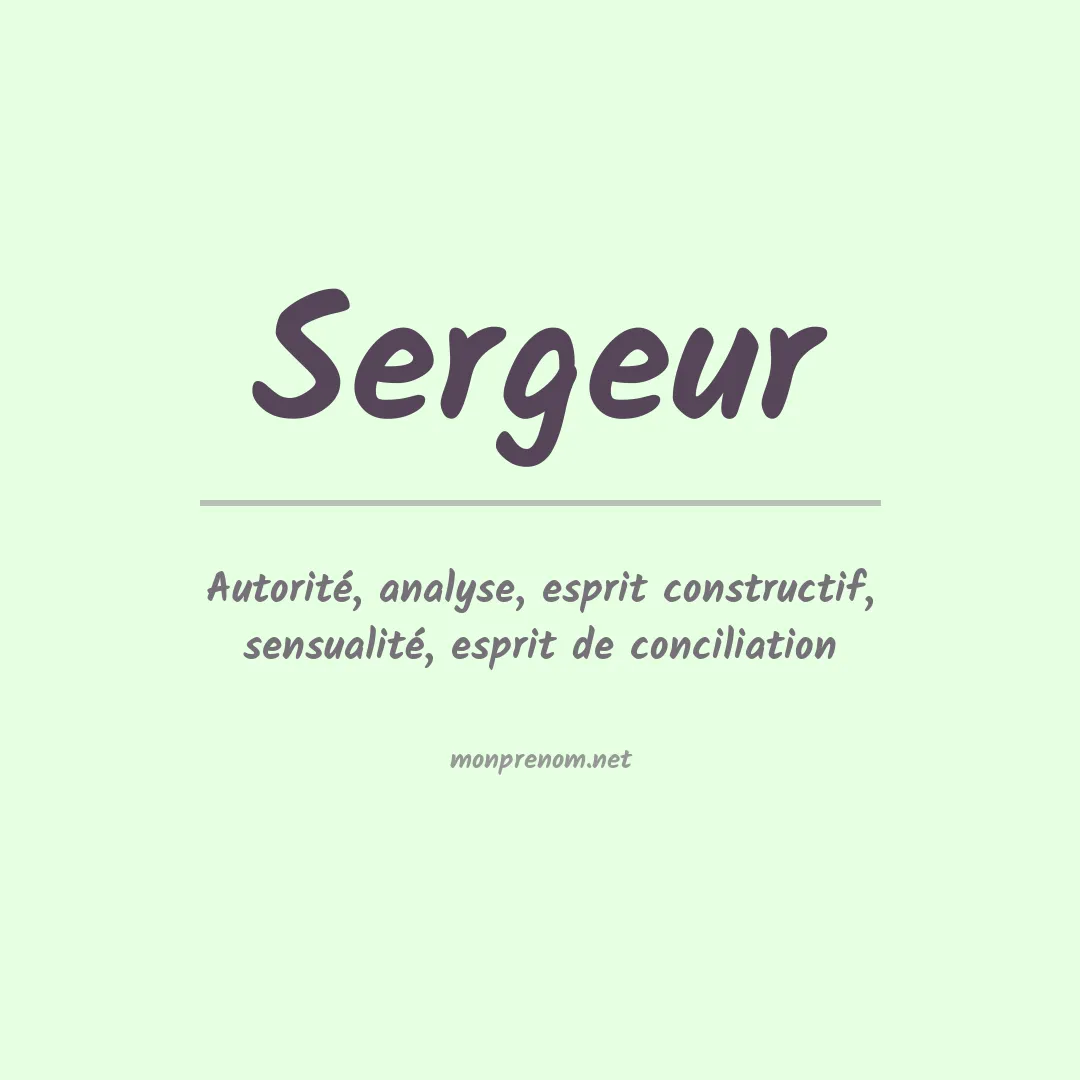 Signification du prénom Sergeur