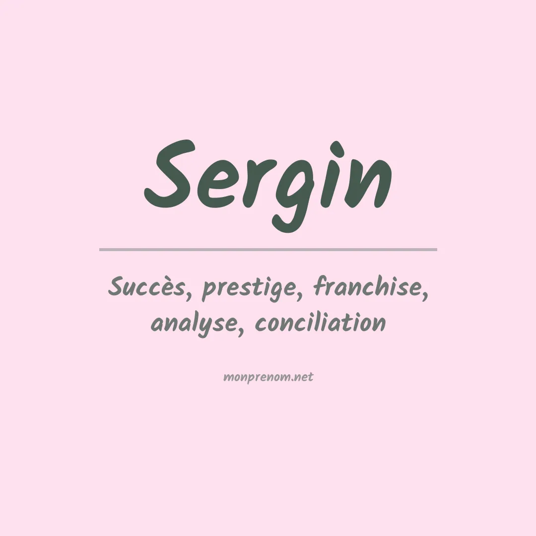 Signification du prénom Sergin
