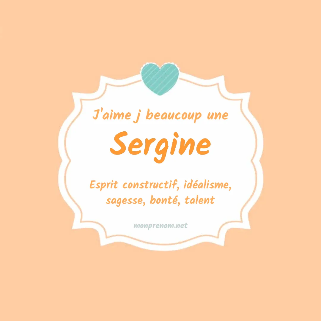 J'aime beaucoup Sergine