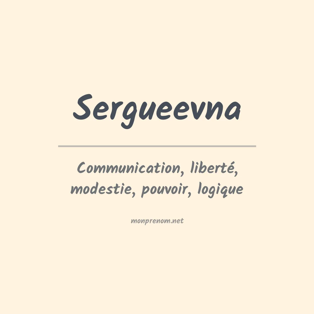 Signification du prénom Sergueevna