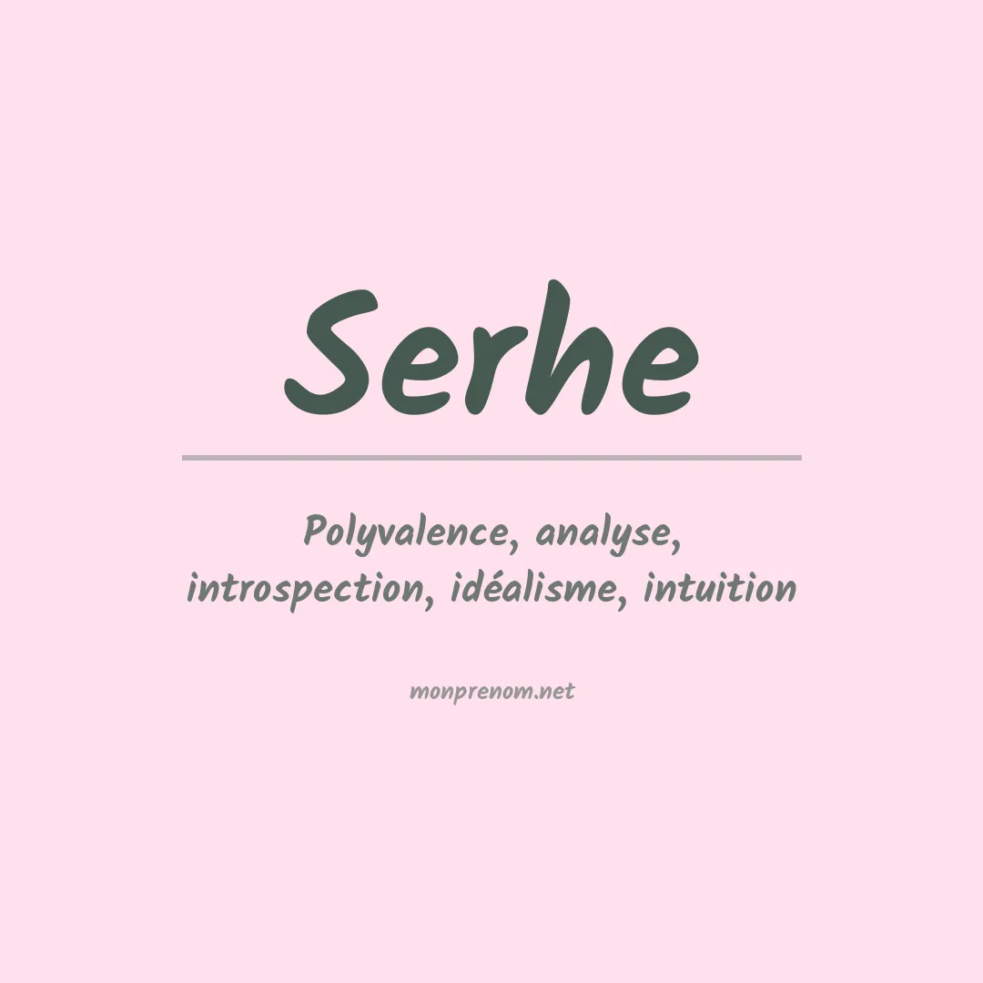 Signification du prénom Serhe