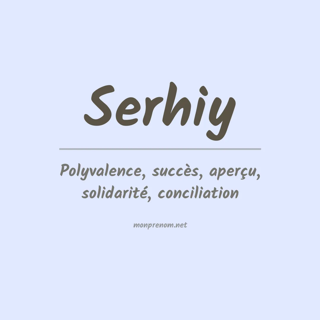 Signification du prénom Serhiy