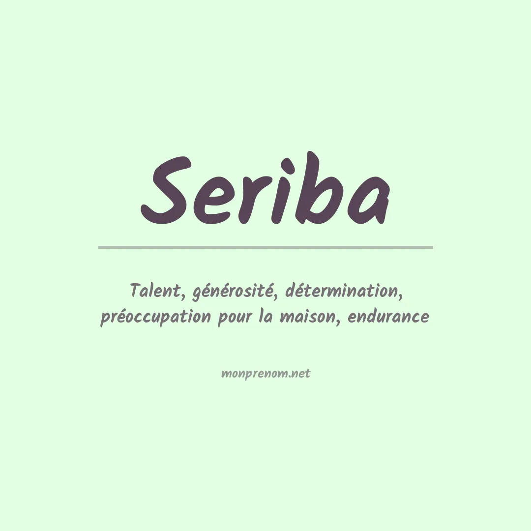 Signification du prénom Seriba