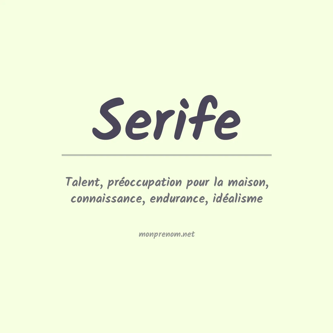 Signification du prénom Serife