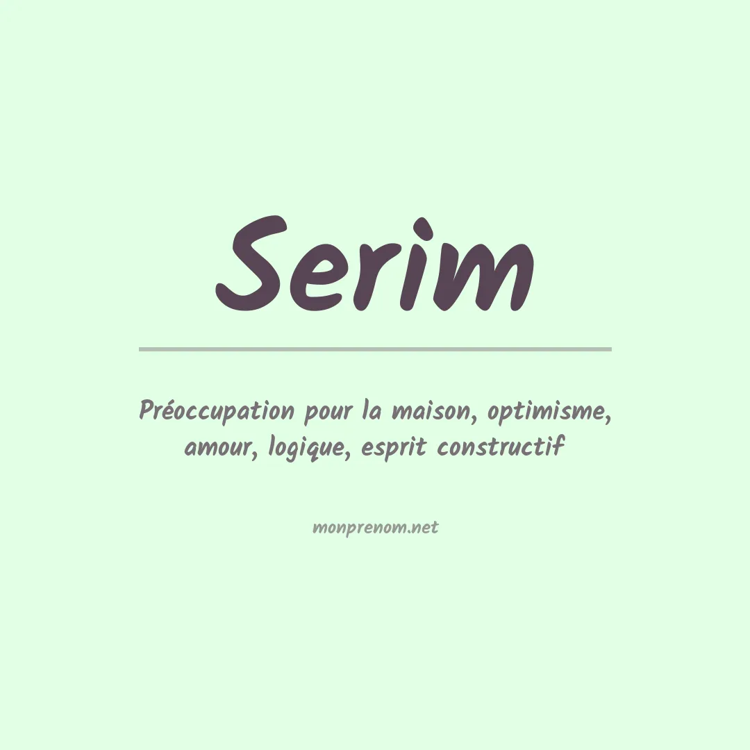 Signification du prénom Serim