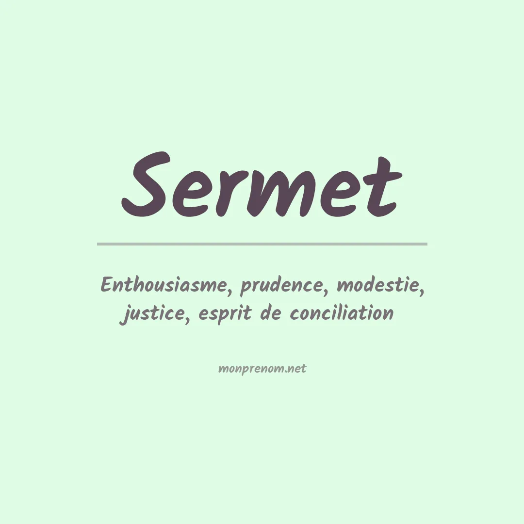 Signification du prénom Sermet