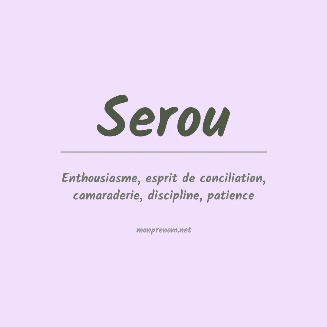 Signification du prénom Serou