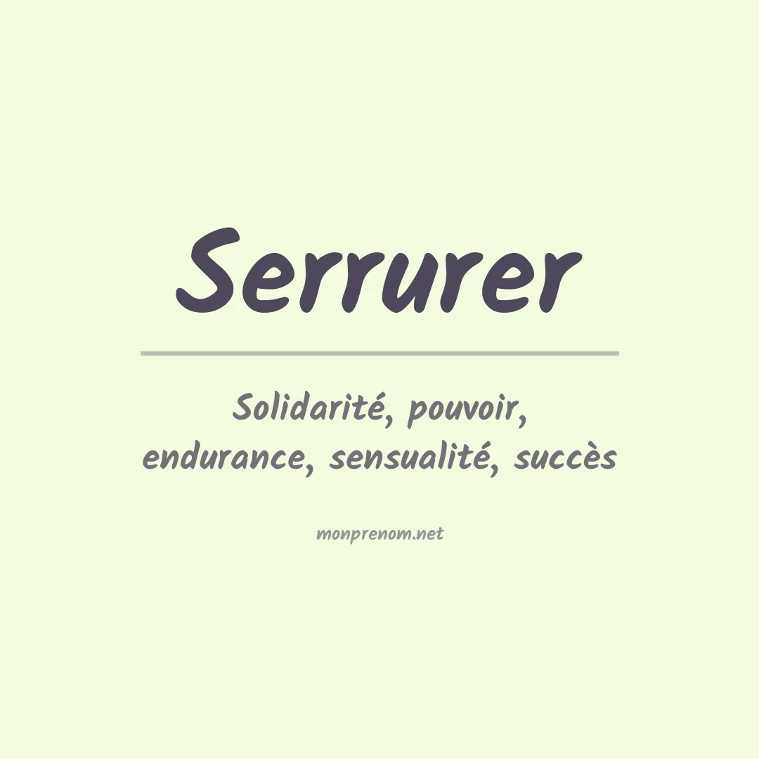 Signification du prénom Serrurer