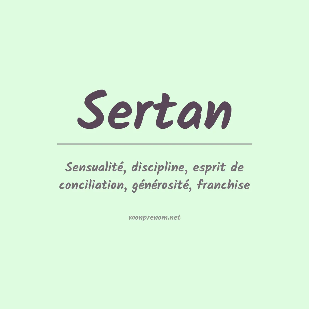 Signification du prénom Sertan