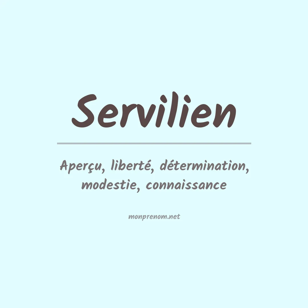 Signification du prénom Servilien