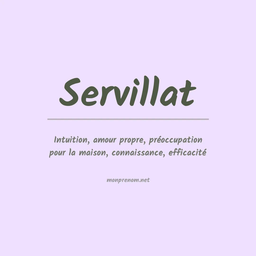 Signification du prénom Servillat