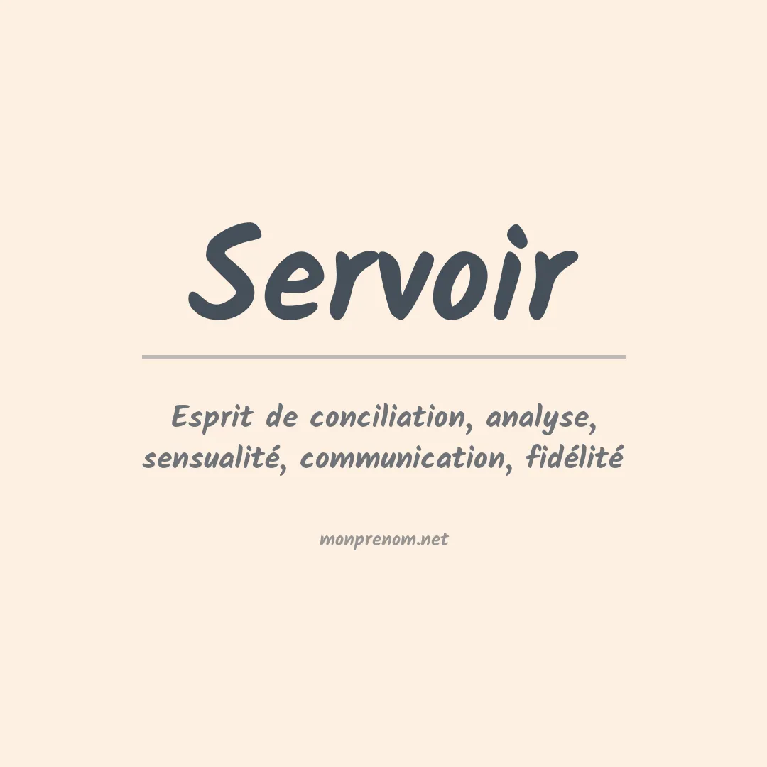 Signification du prénom Servoir