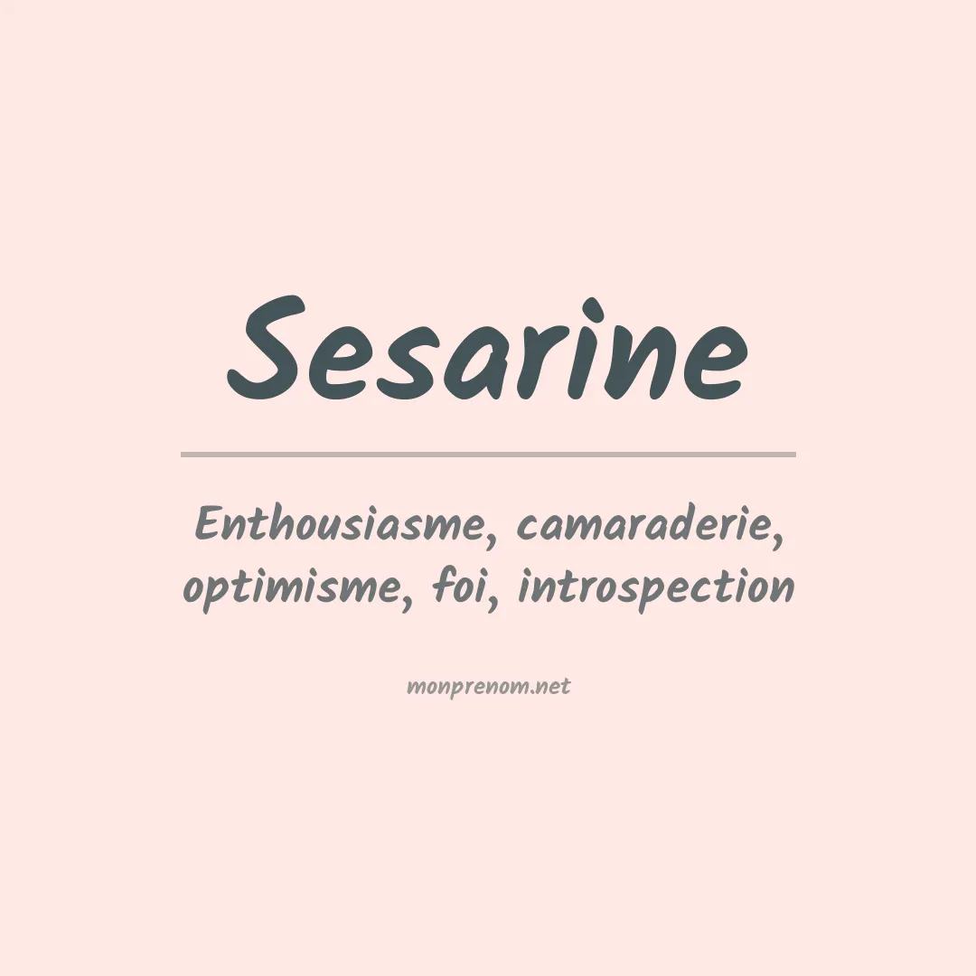 Signification du prénom Sesarine
