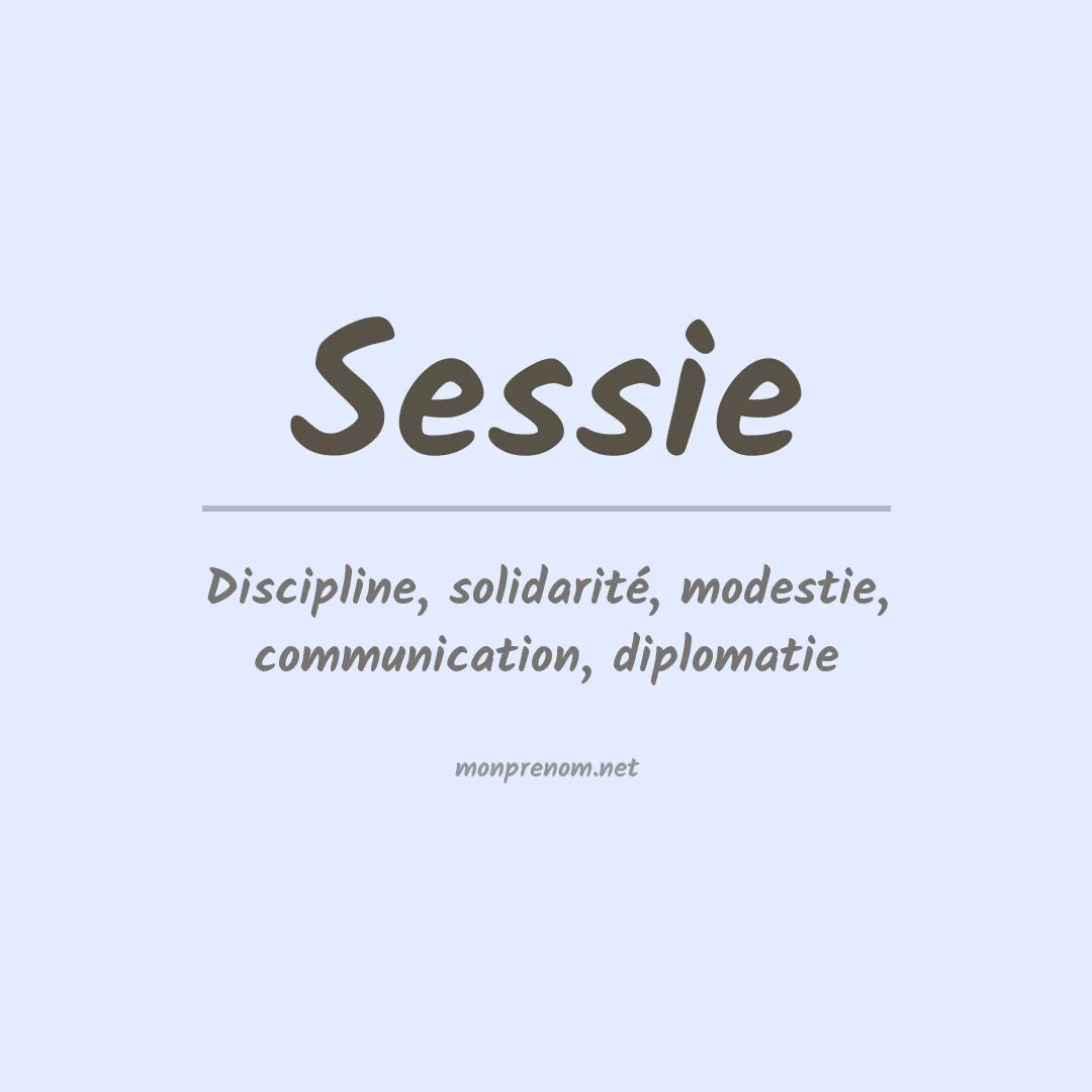 Signification du prénom Sessie