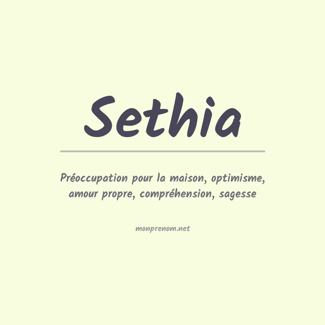Signification du prénom Sethia