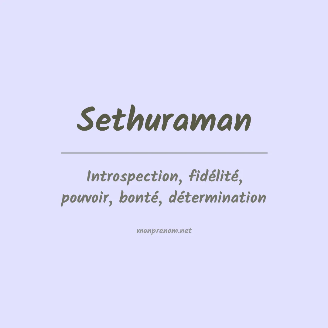 Signification du prénom Sethuraman