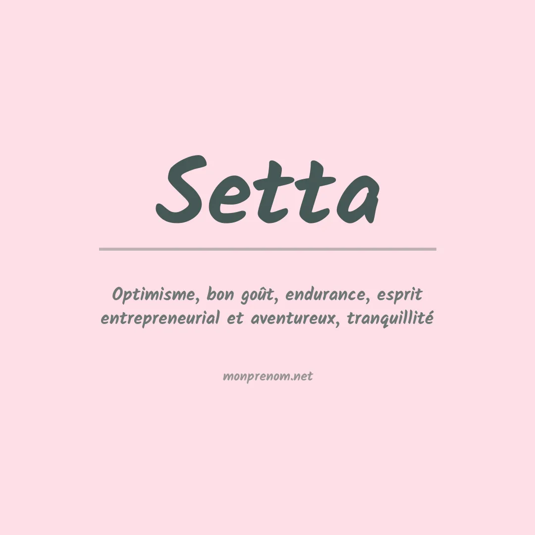 Signification du prénom Setta
