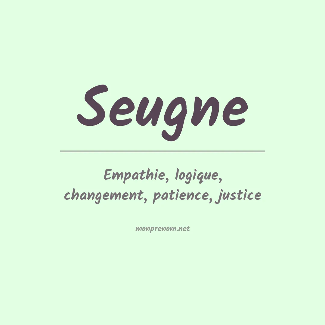 Signification du prénom Seugne