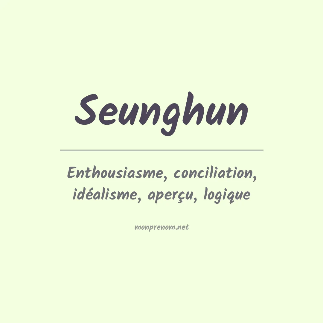 Signification du prénom Seunghun