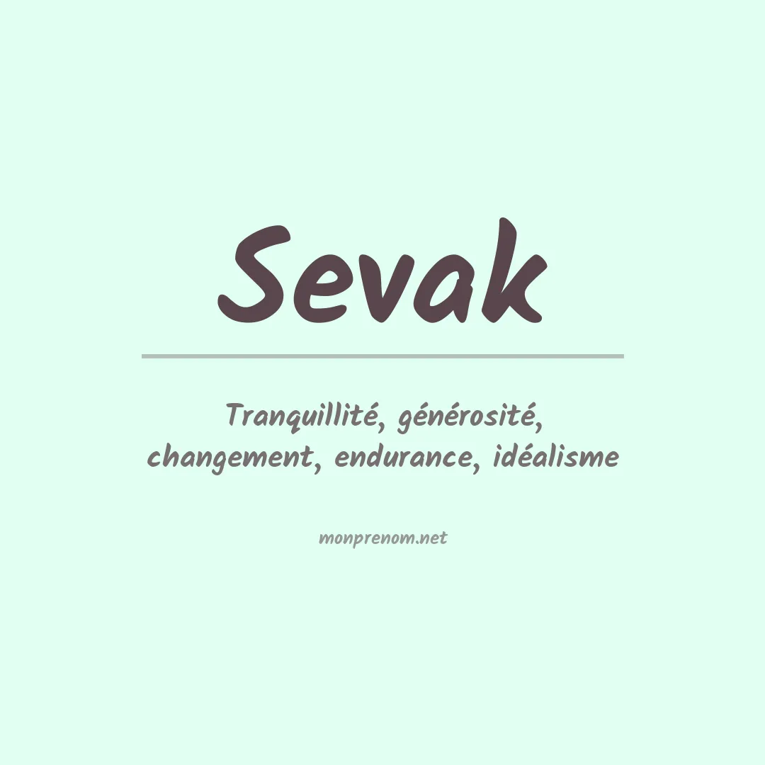 Signification du prénom Sevak