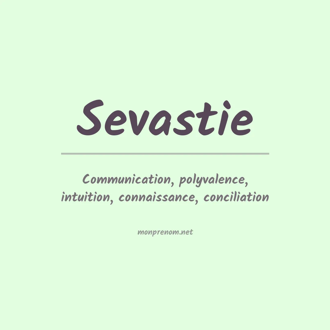 Signification du prénom Sevastie