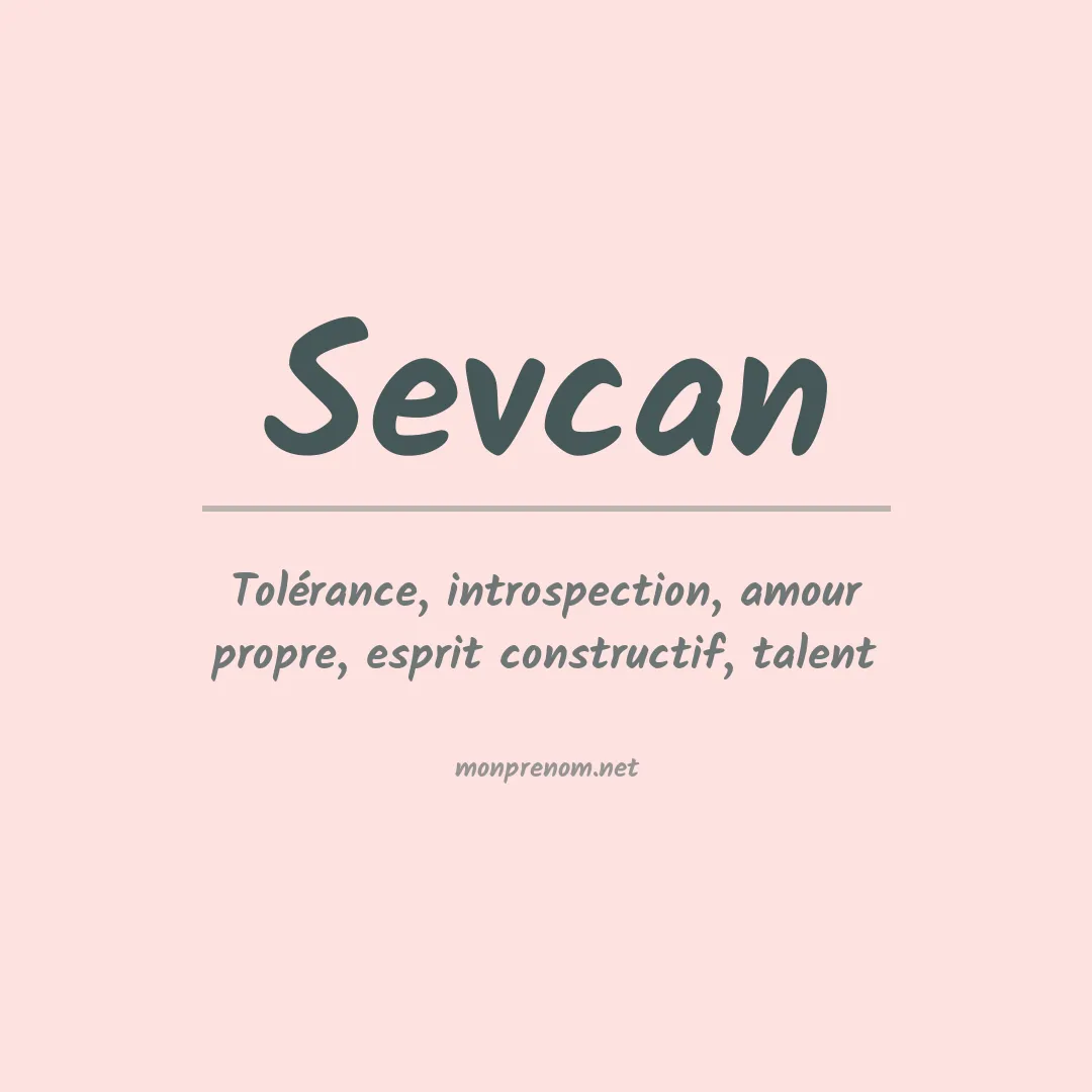 Signification du prénom Sevcan
