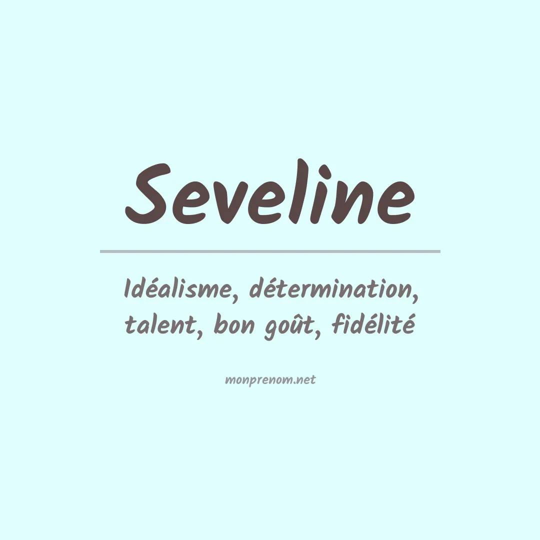 Signification du prénom Seveline