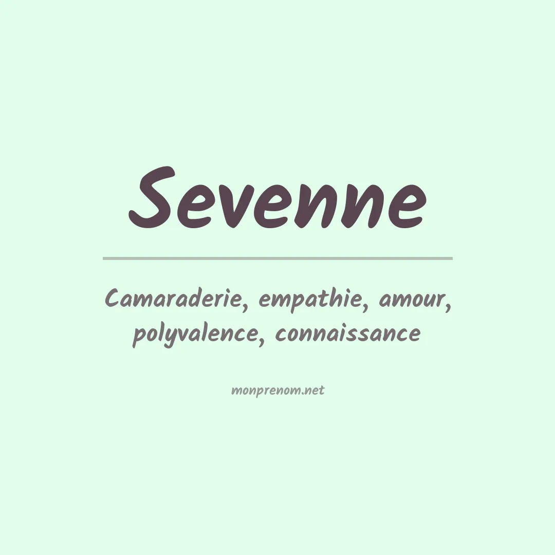 Signification du prénom Sevenne