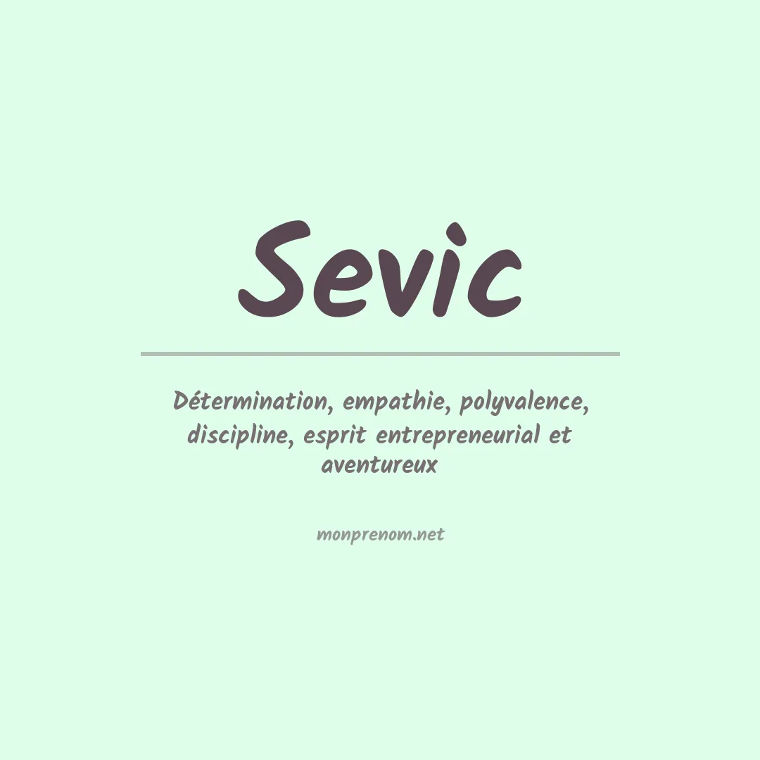 Signification du prénom Sevic