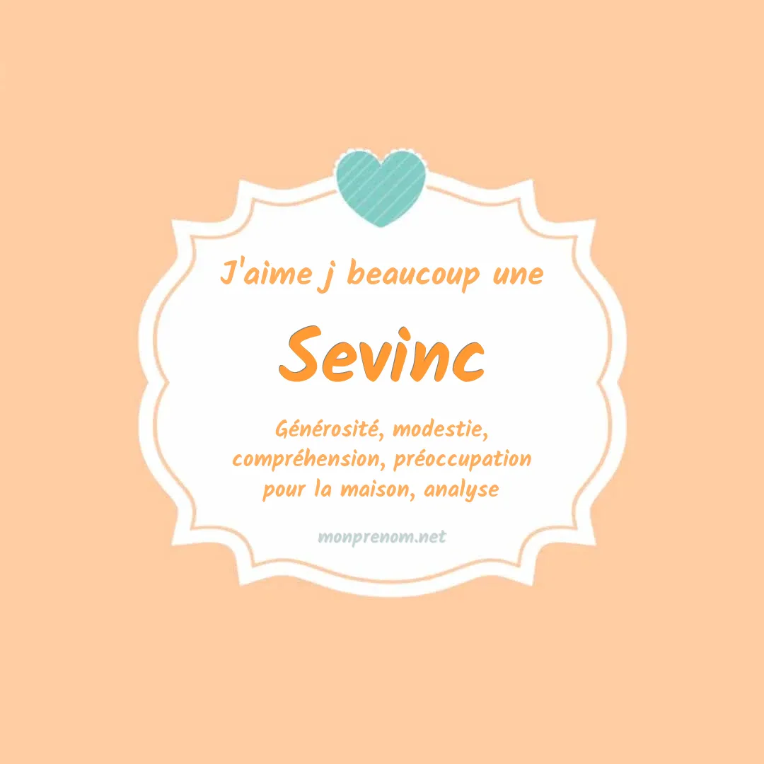 J'aime beaucoup Sevinc