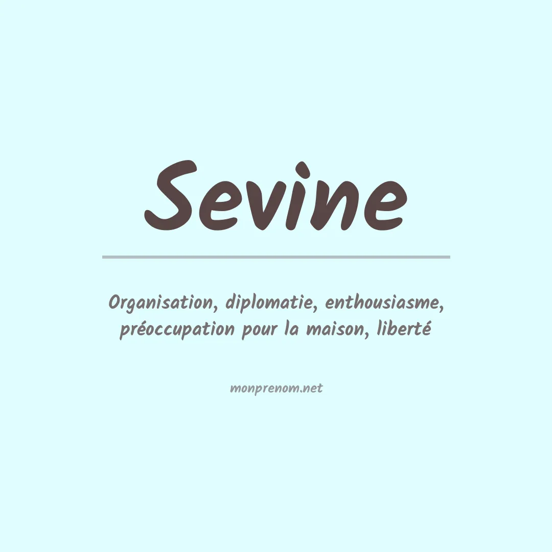 Signification du prénom Sevine