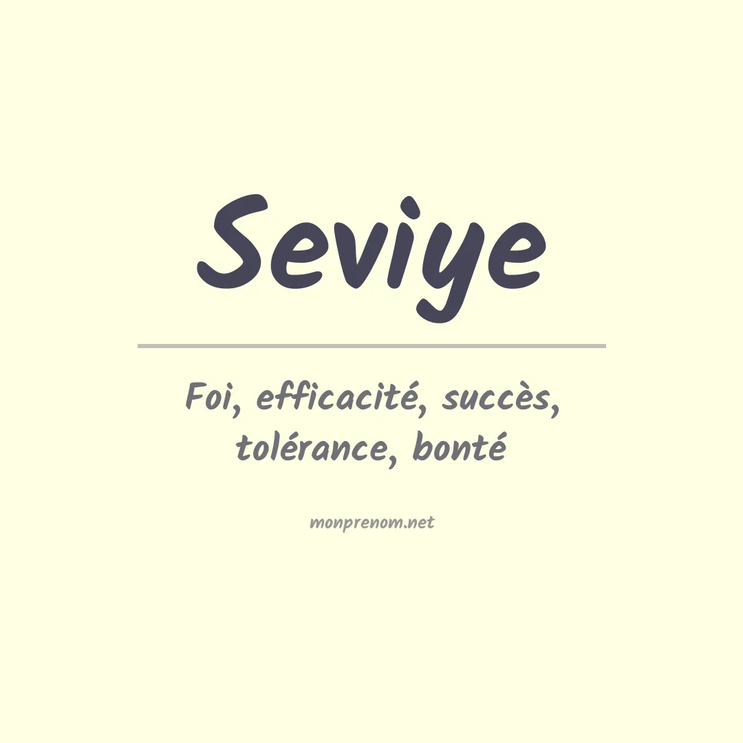 Signification du prénom Seviye