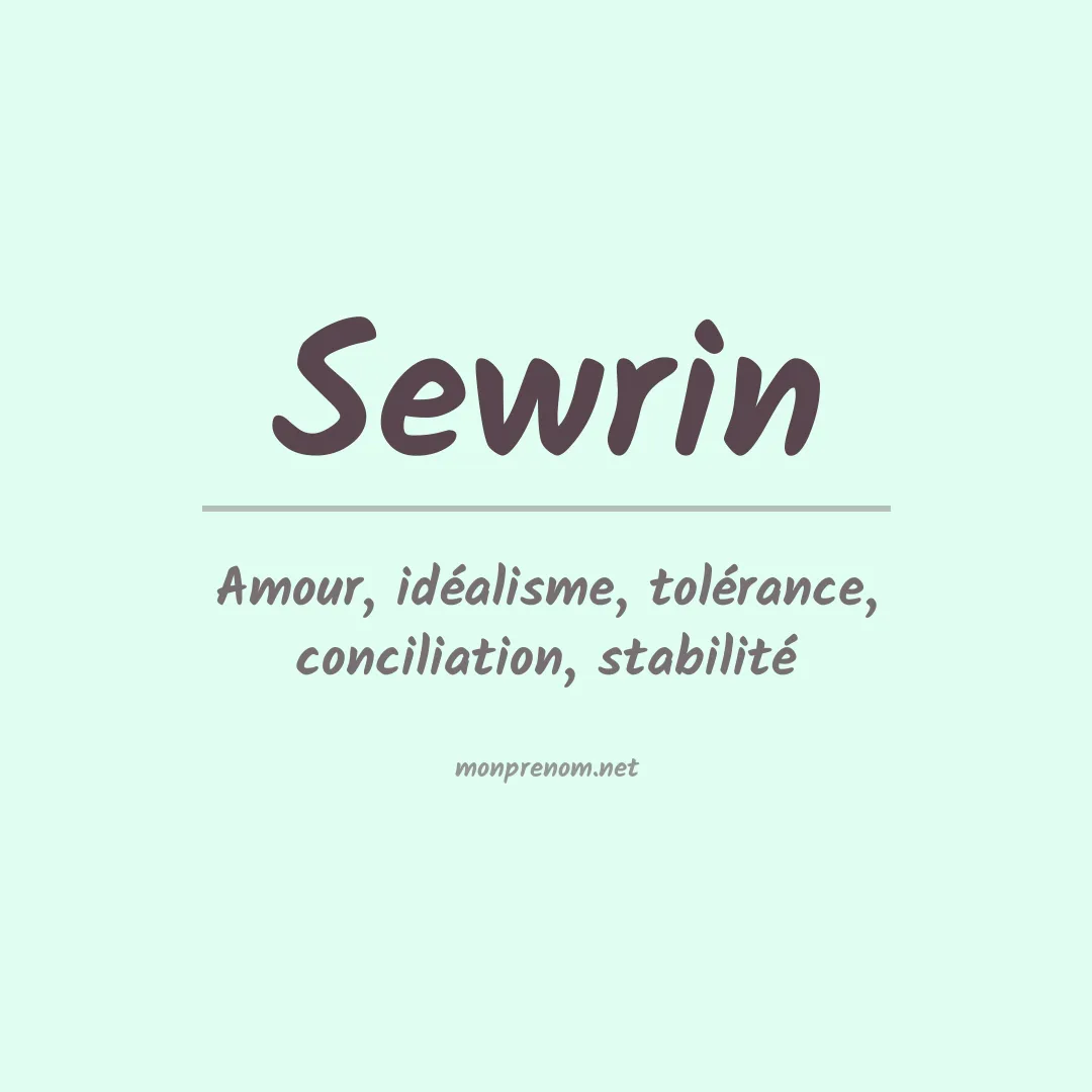 Signification du prénom Sewrin
