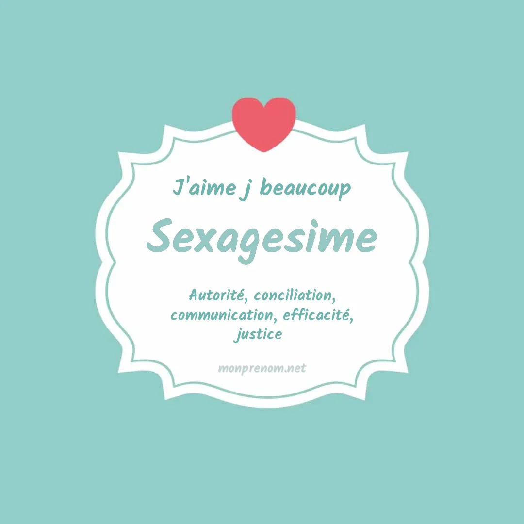 J'aime beaucoup Sexagesime