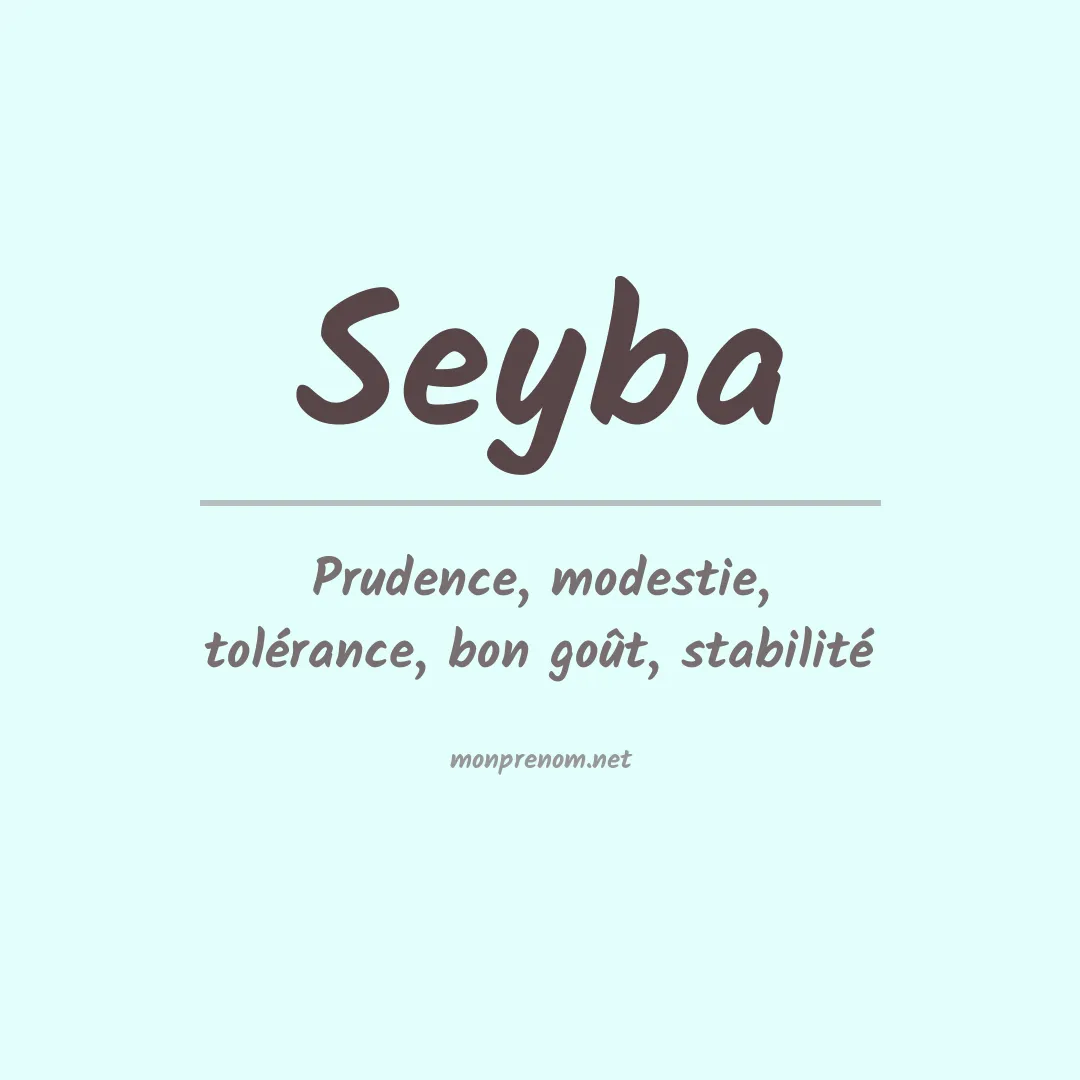 Signification du prénom Seyba