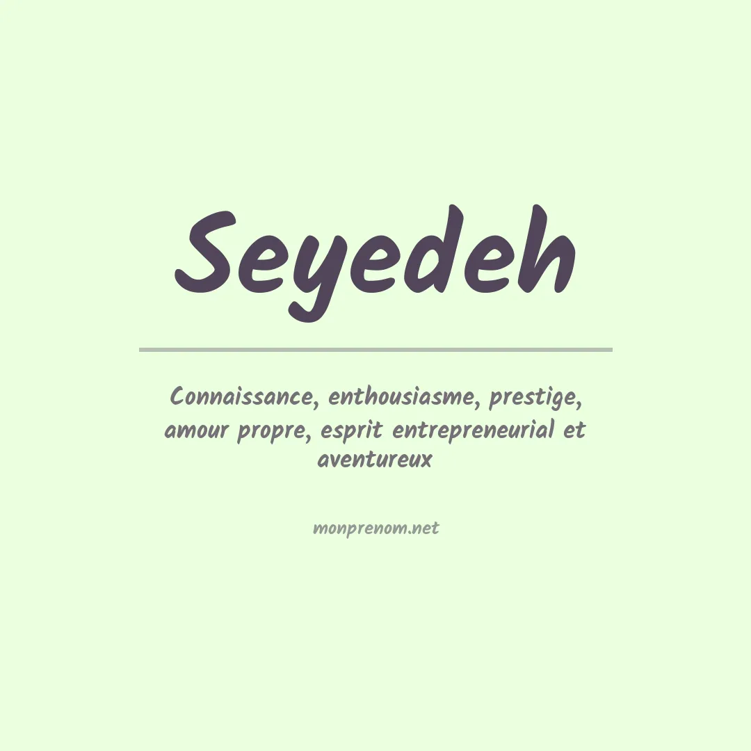 Signification du prénom Seyedeh