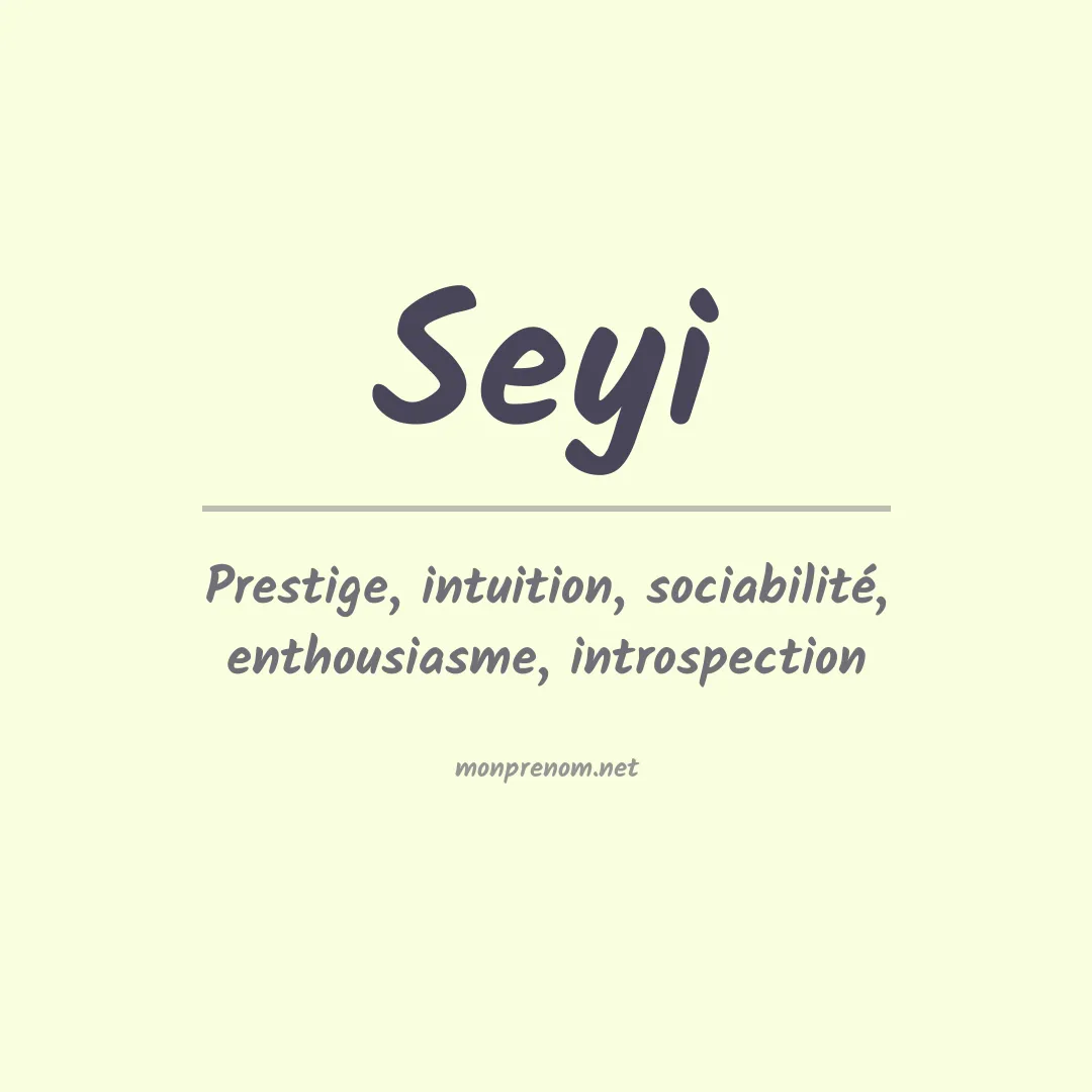 Signification du prénom Seyi