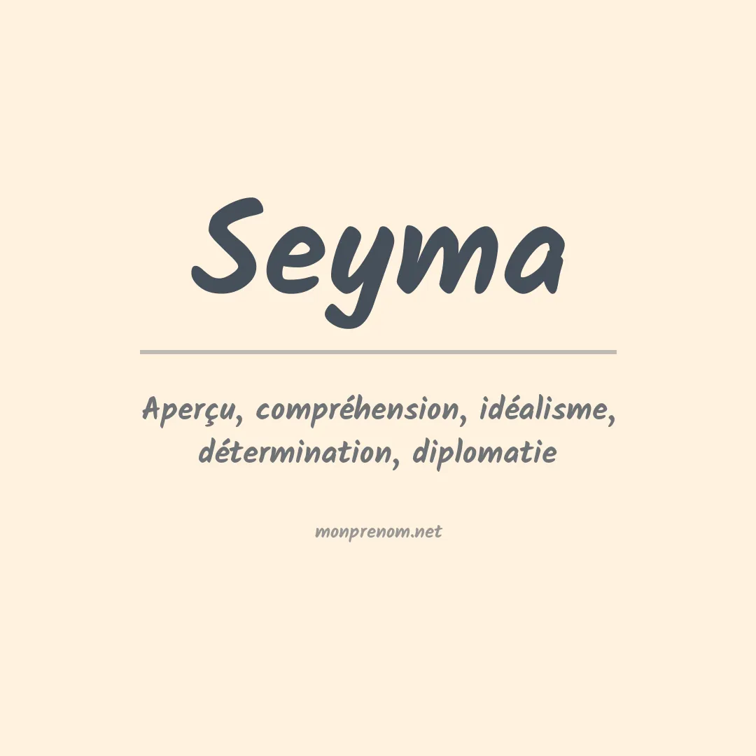 Signification du prénom Seyma