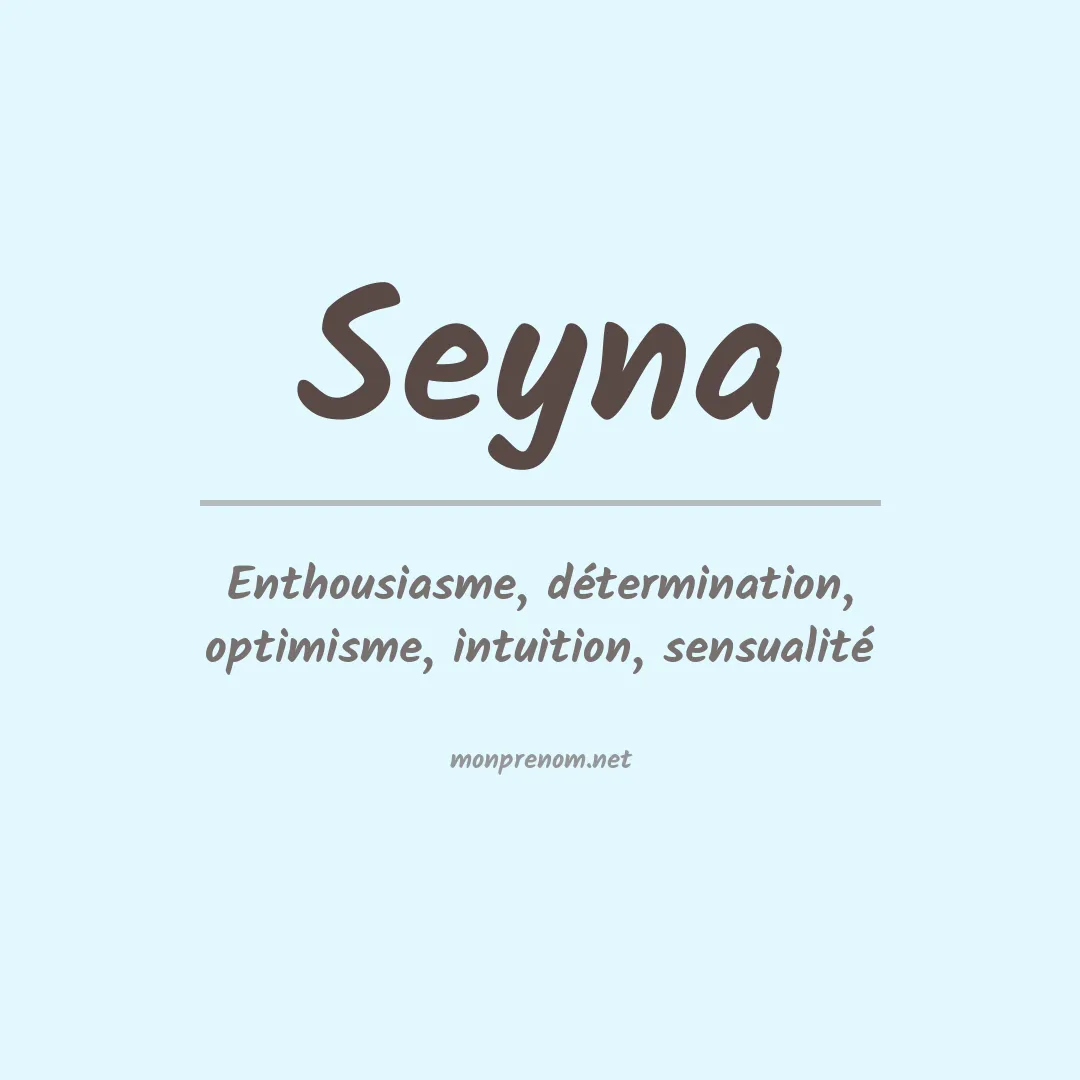 Signification du prénom Seyna