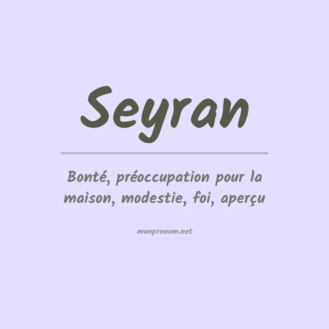 Signification du prénom Seyran