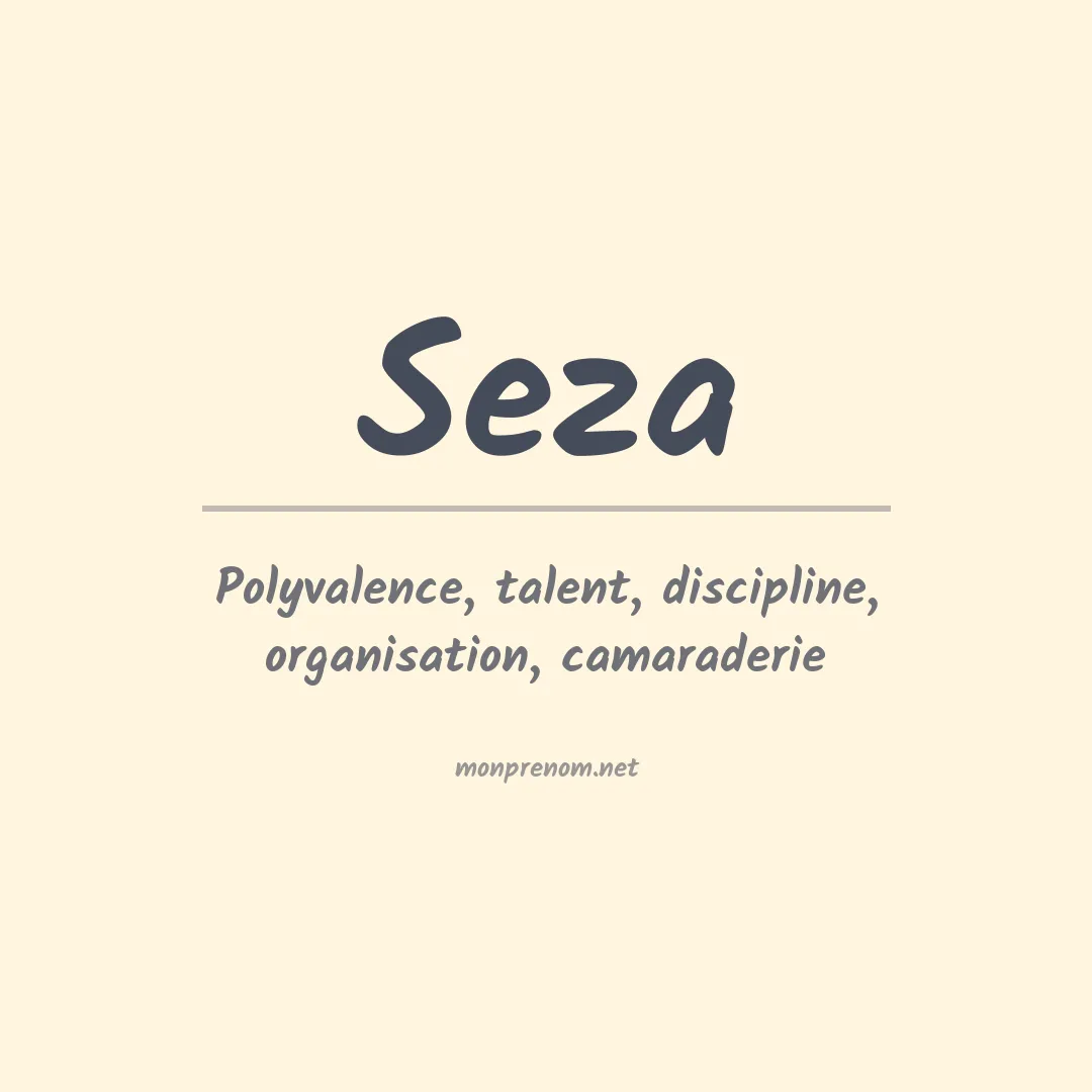 Signification du prénom Seza