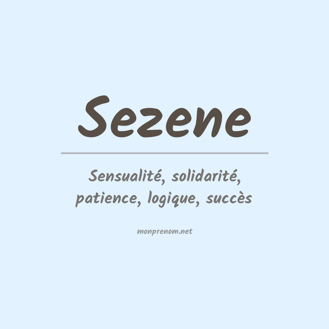 Signification du prénom Sezene