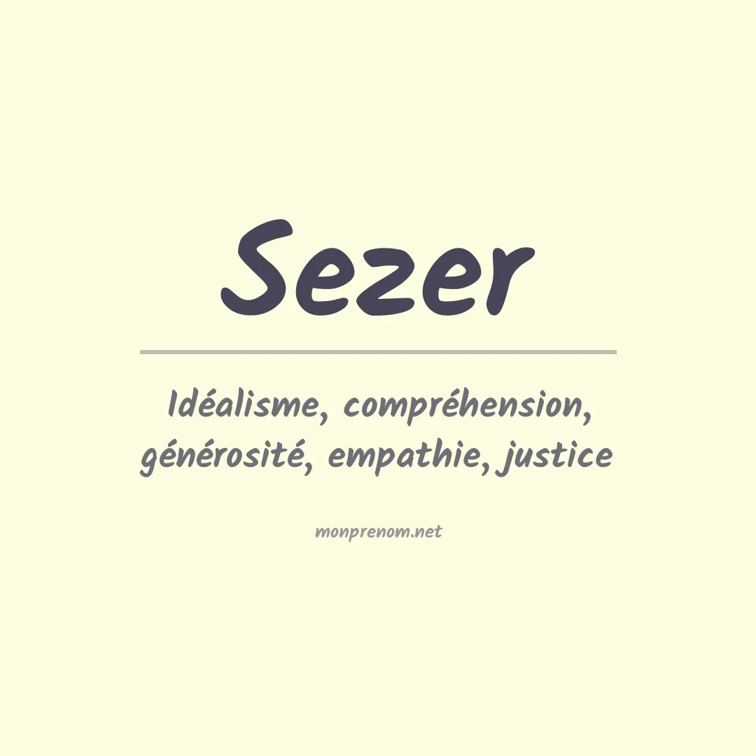 Signification du prénom Sezer