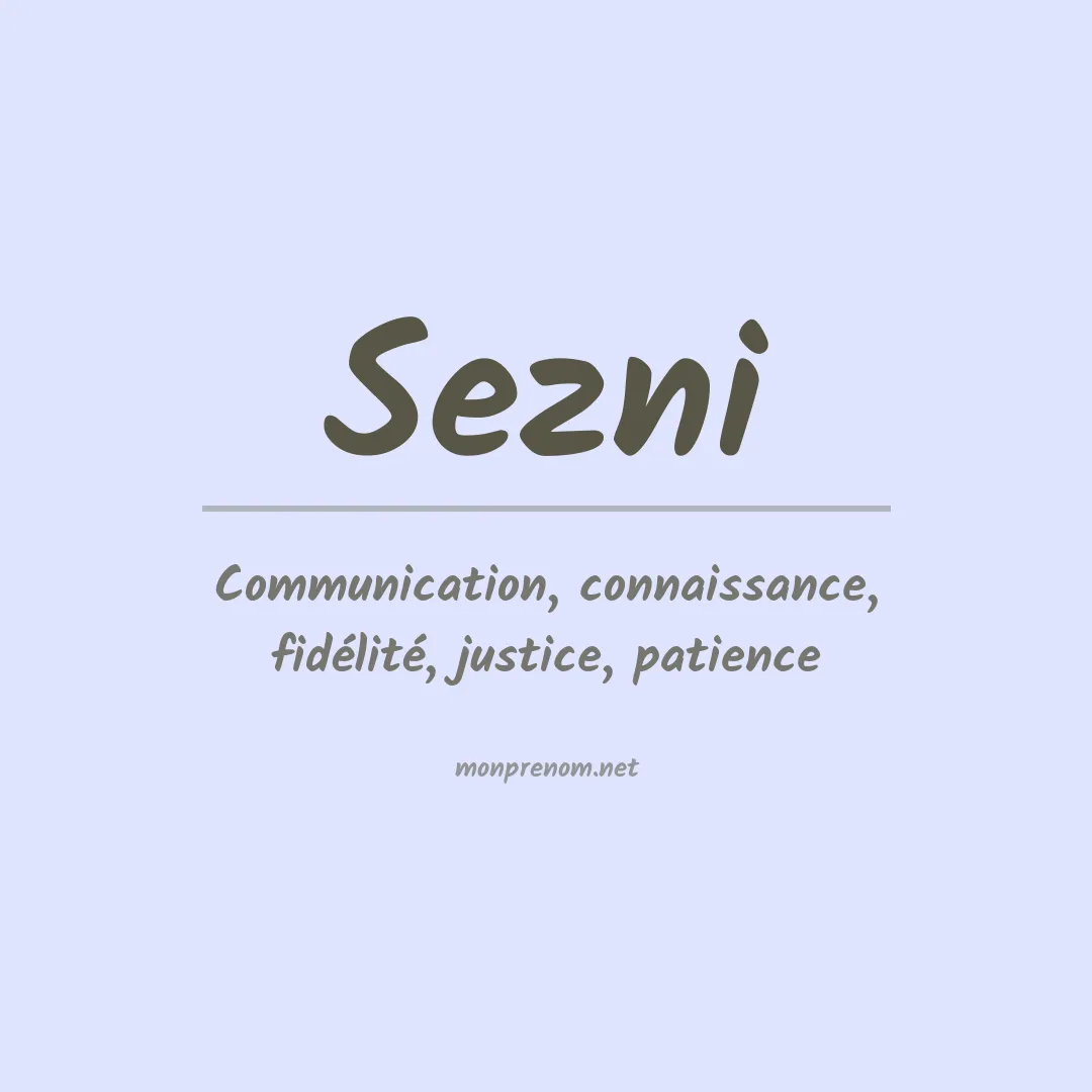 Signification du prénom Sezni