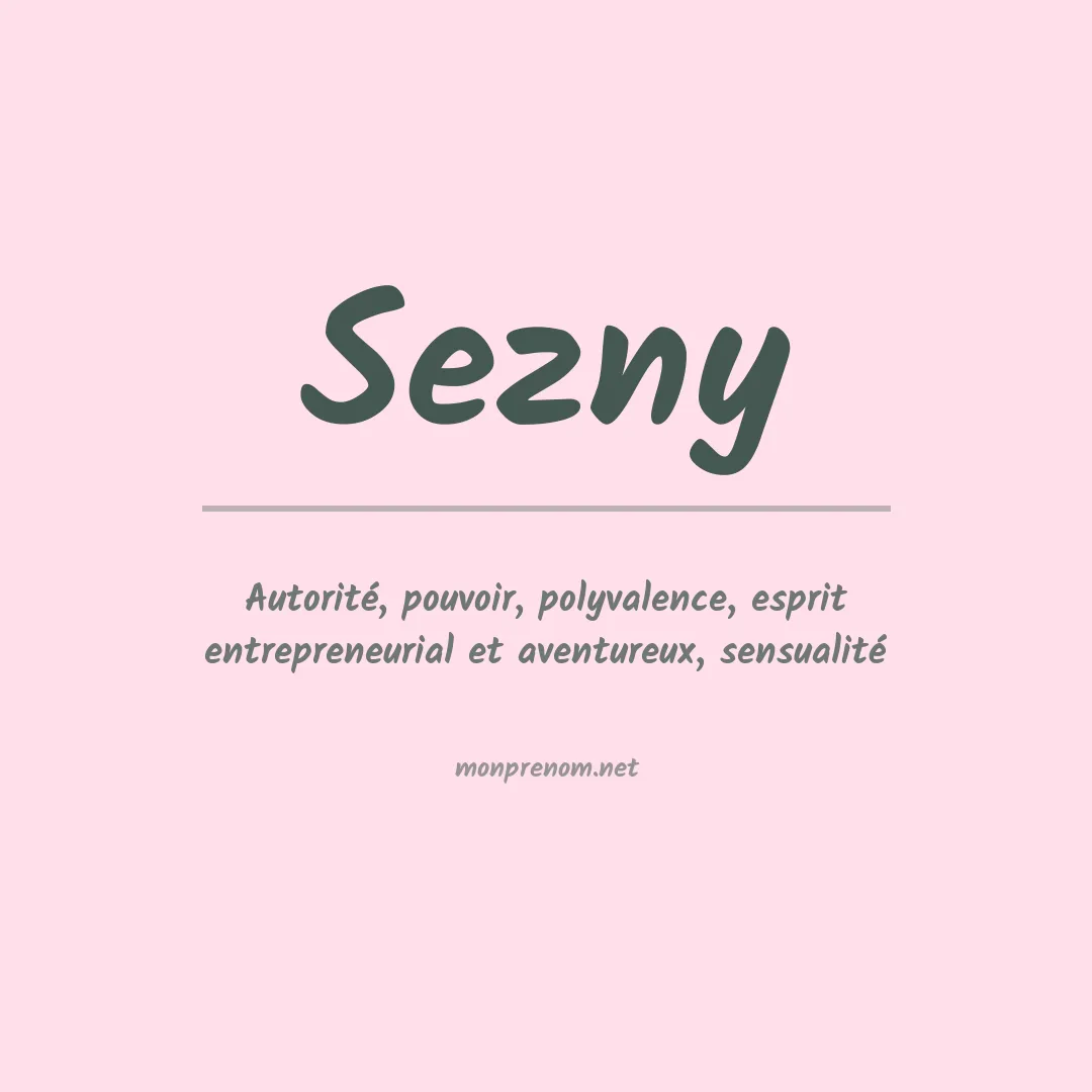 Signification du prénom Sezny