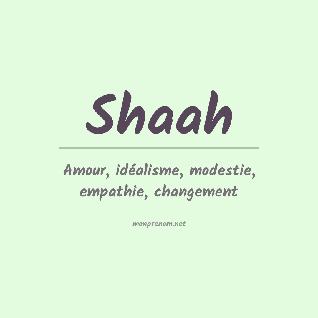 Signification du prénom Shaah