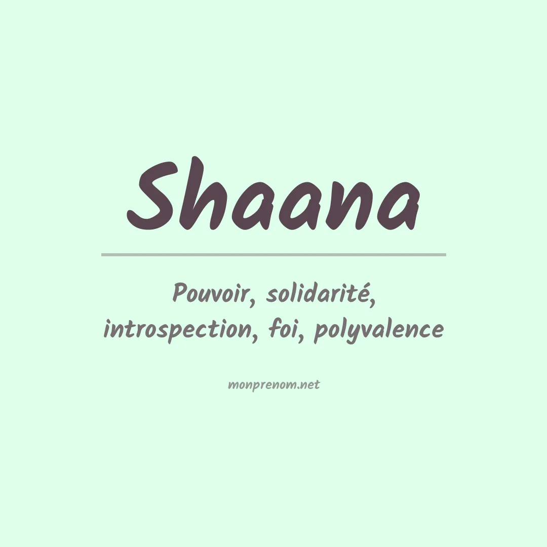 Signification du prénom Shaana