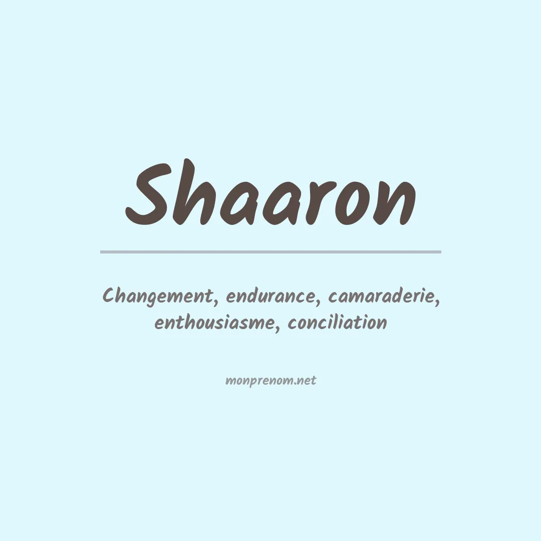 Signification du prénom Shaaron