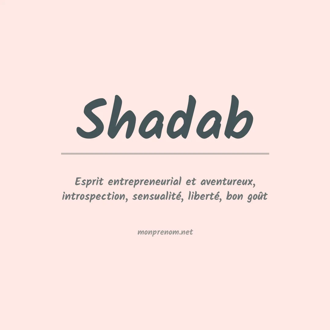 Signification du prénom Shadab