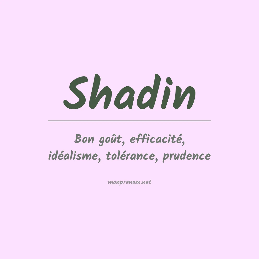 Signification du prénom Shadin